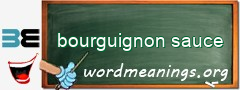 WordMeaning blackboard for bourguignon sauce